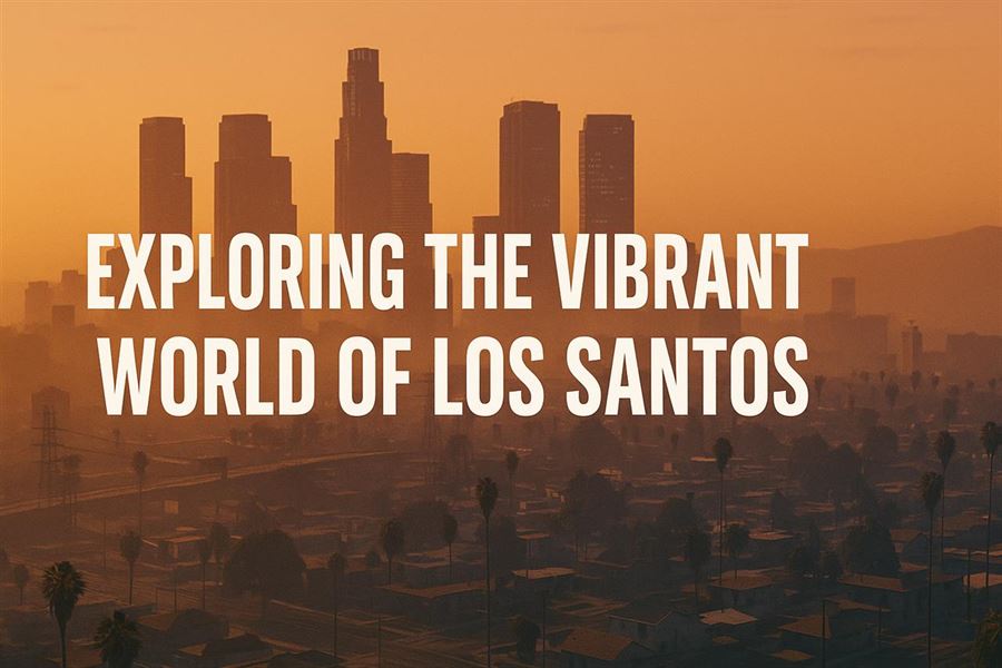 Exploring the vibrant world of los santos